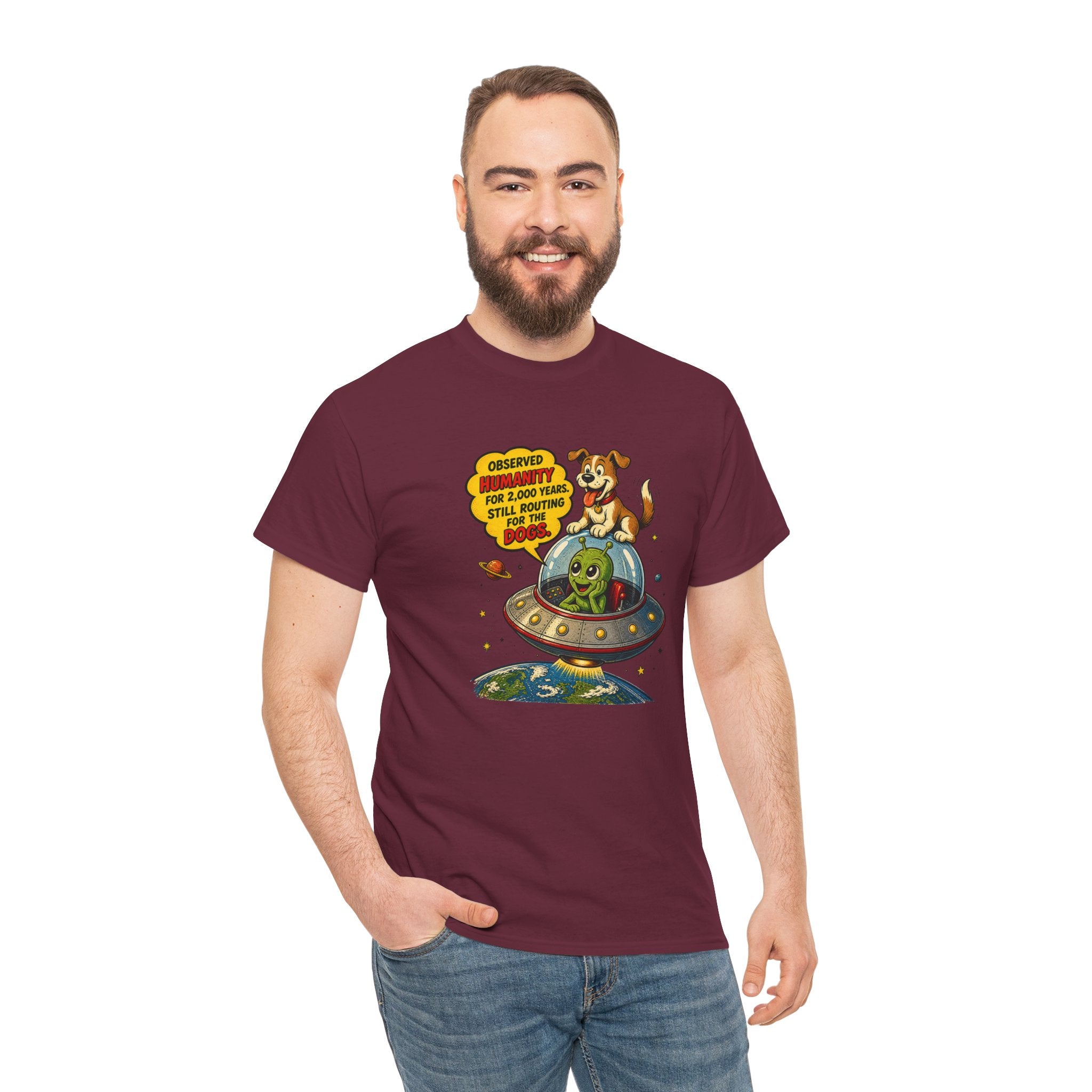 Observed Humanity for 2000 Years Still Routing for the Dogs T-Shirt | Funny Alien Dog Space Tee | Humorous Sci-Fi Graphic T-Shirt