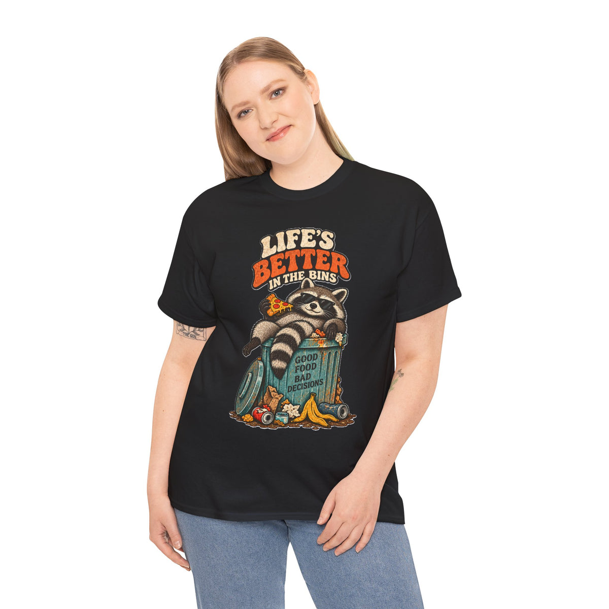 Life's Better in the Bins Funny Raccoon T-Shirt