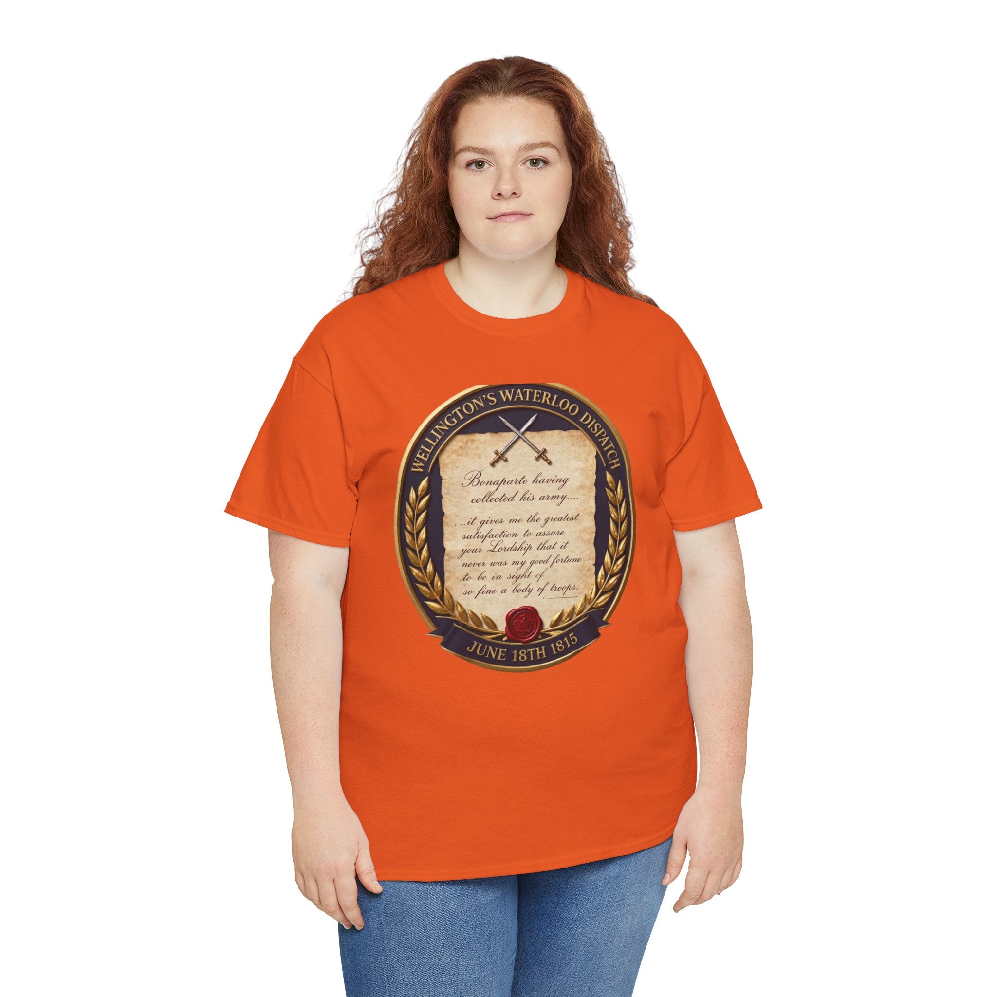 Wellington's Waterloo Dispatch T-Shirt | June 18th 1815 | So Fine a Body of Troops | British Military History Document Badge | Napoleonic Wars Collector Gift