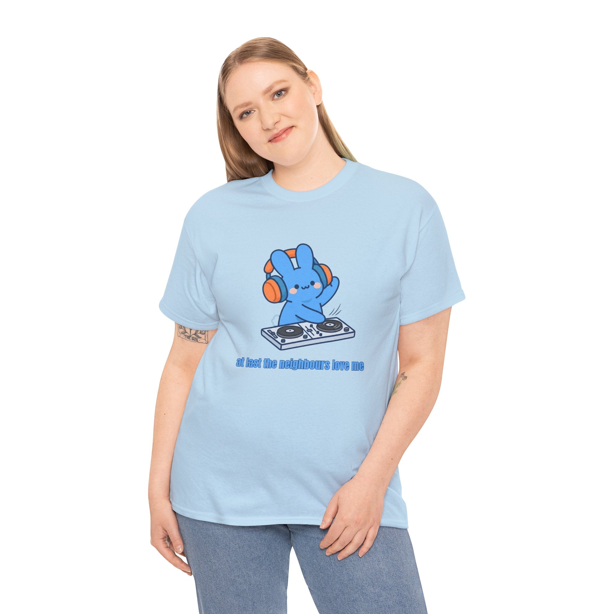 DJ Bunny T‑Shirt — "At least the neighbors love me" Cute Bunny DJ Graphic Tee - Do Not Disturb – Cute Kawaii Bunny Music Headphones Cartoon Graphic T-Shirt
