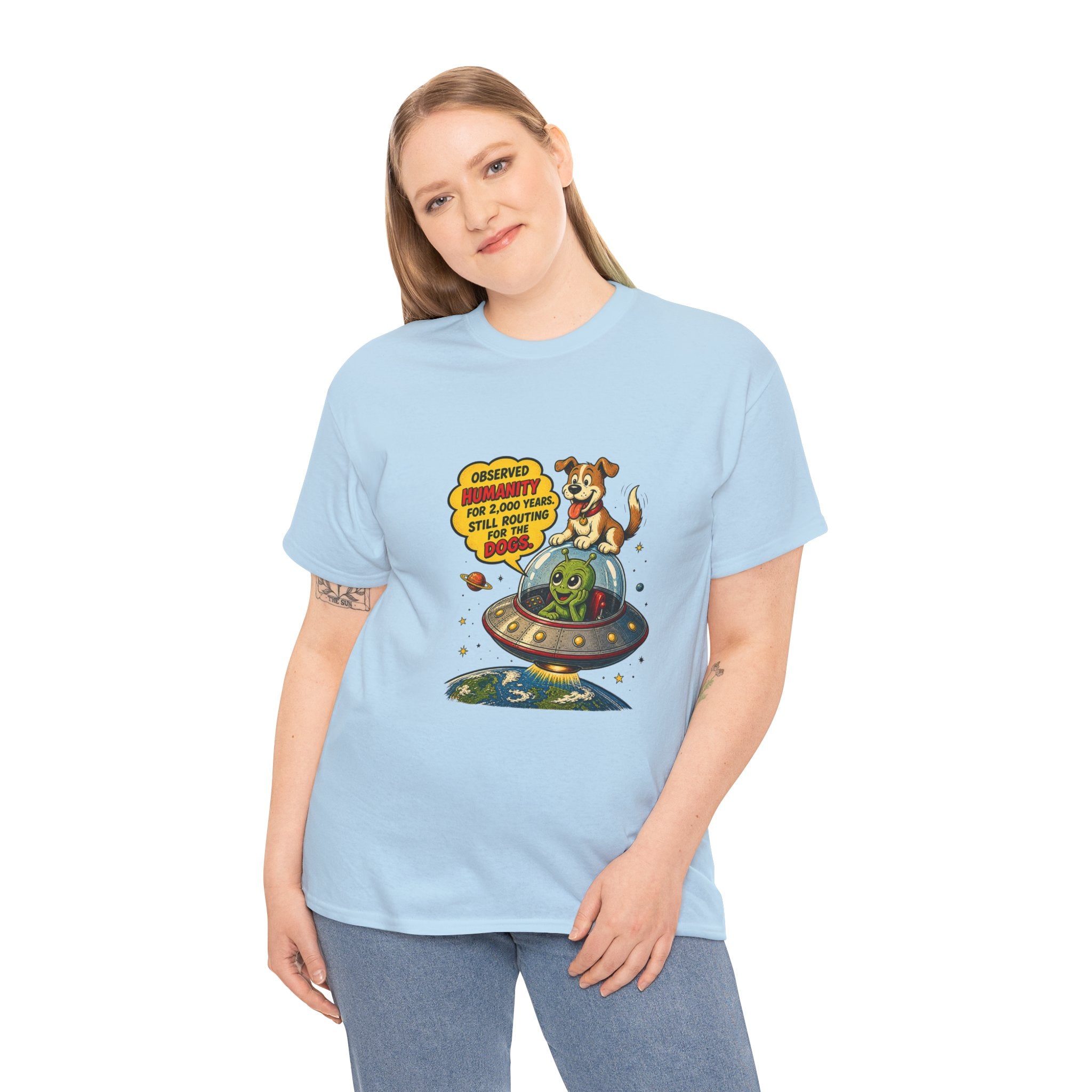 Rooting for the Dogs T-Shirt | Funny Alien UFO Dog Lover Tee | Sci-Fi Comic Graphic Shirt | Humanity Observation Joke Gift