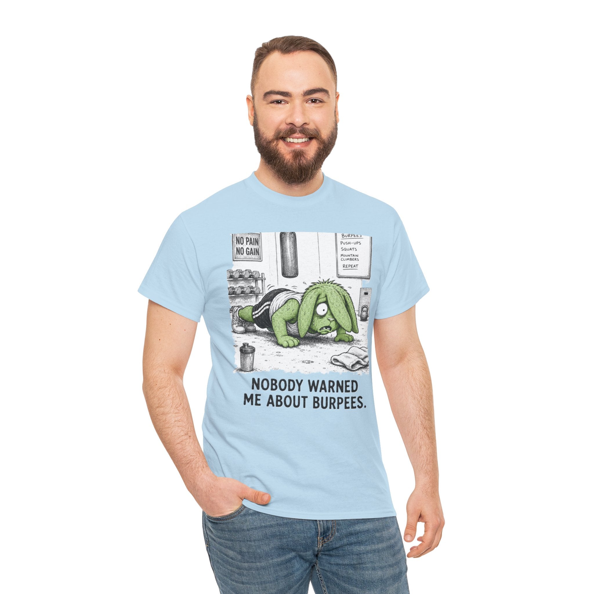 Nobody Warned Me About Burpees T-Shirt – Funny CrossFit Gym Bunny Workout Fail | No Pain No Gain Graphic Tee