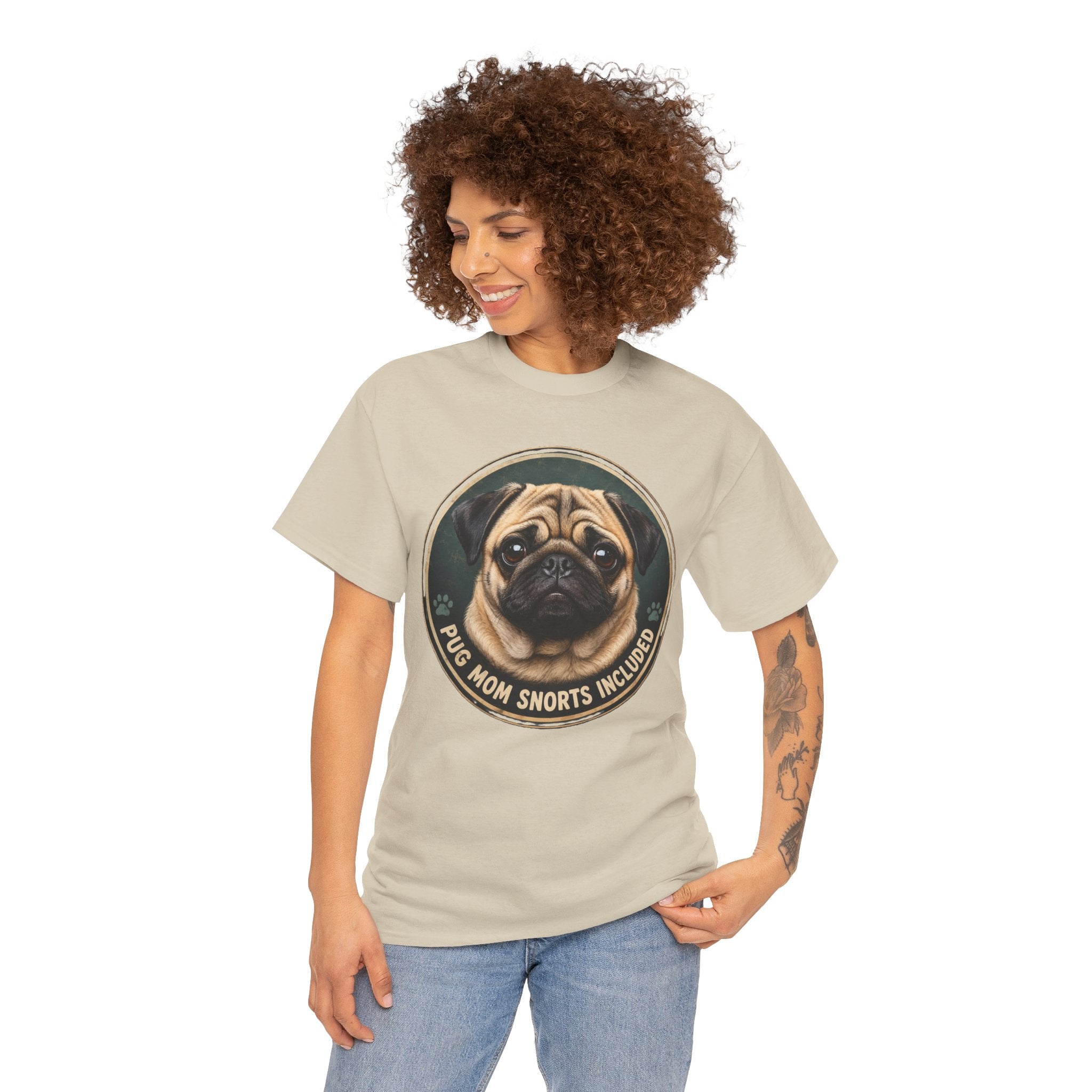 Pug Mom Snorts Included T-Shirt | Pug Owner Tee