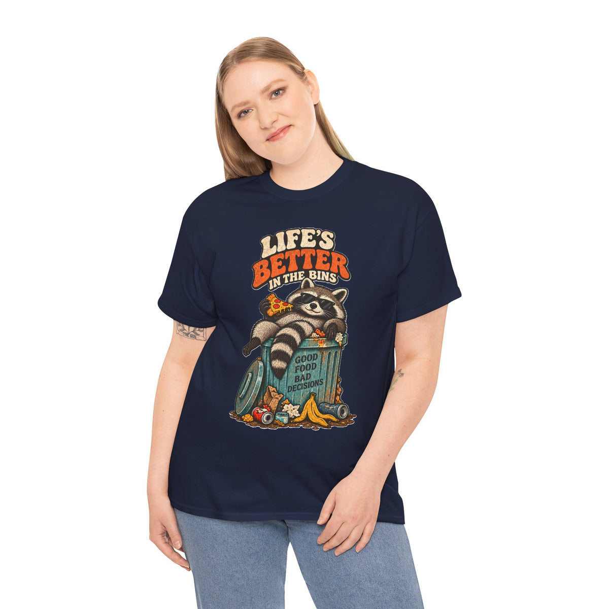 Life's Better in the Bins Funny Raccoon T-Shirt
