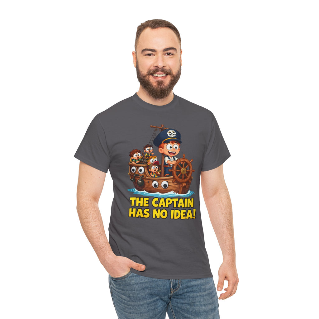 The Captain Has No Idea T-Shirt – Funny Cartoon Pirate Ship Clueless Captain | Nautical Humour Graphic Tee
