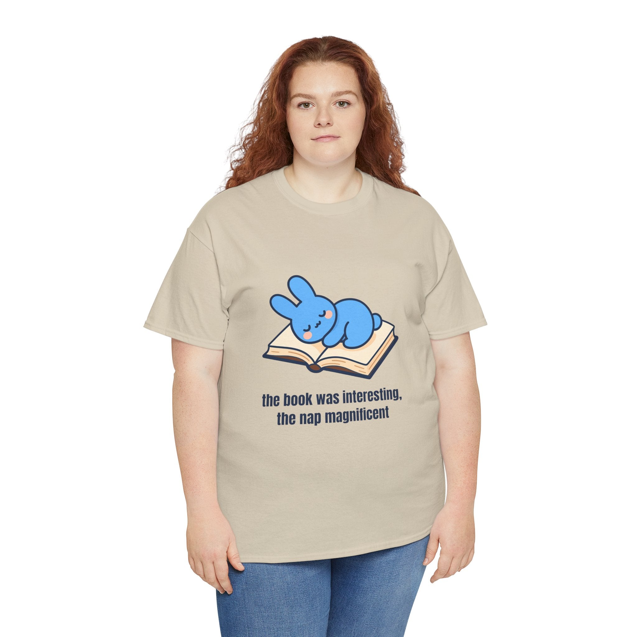 T-Shirt — "the book was interesting, the nap magnificent" Cute Blue Bunny Reading Tee-  The book was interesting… the nap was magnificent. 😴📖 Our cosy blue bunny knows that sometimes the best part of reading is the snooze that follows.