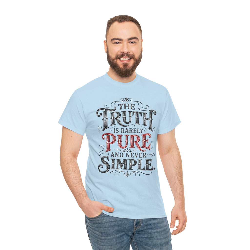 The Truth Is Rarely Pure and Never Simple T-Shirt  | Unisex Vintage Tee Typography