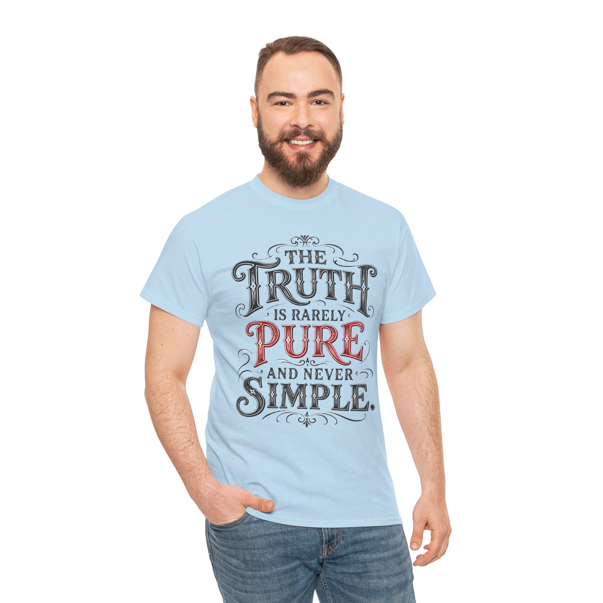 The Truth Is Rarely Pure and Never Simple T-Shirt  | Unisex Vintage Tee Typography
