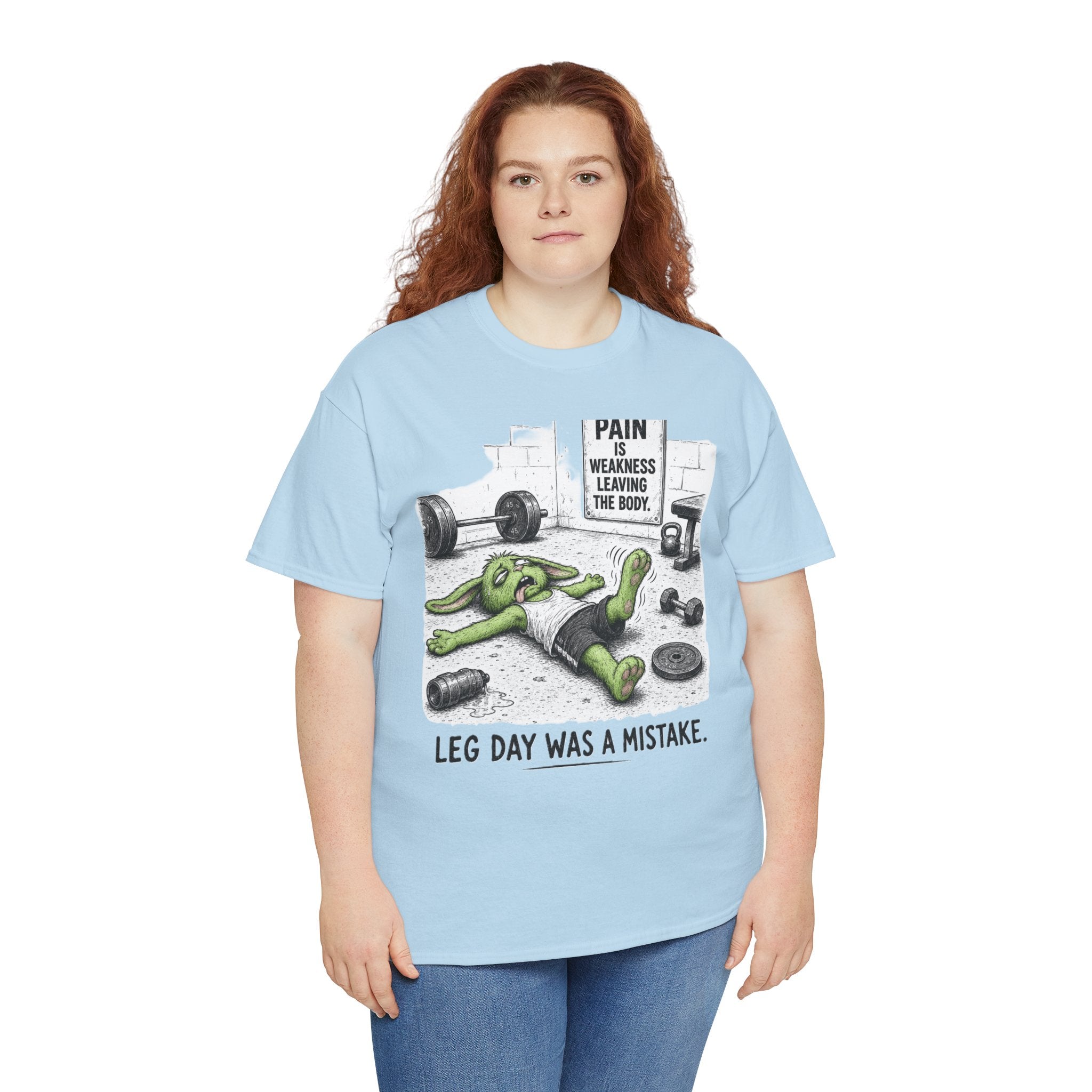 Leg Day Was a Mistake T-Shirt – Funny Gym Bunny Squat Fail | Pain Is Weakness Leaving the Body Graphic Tee
