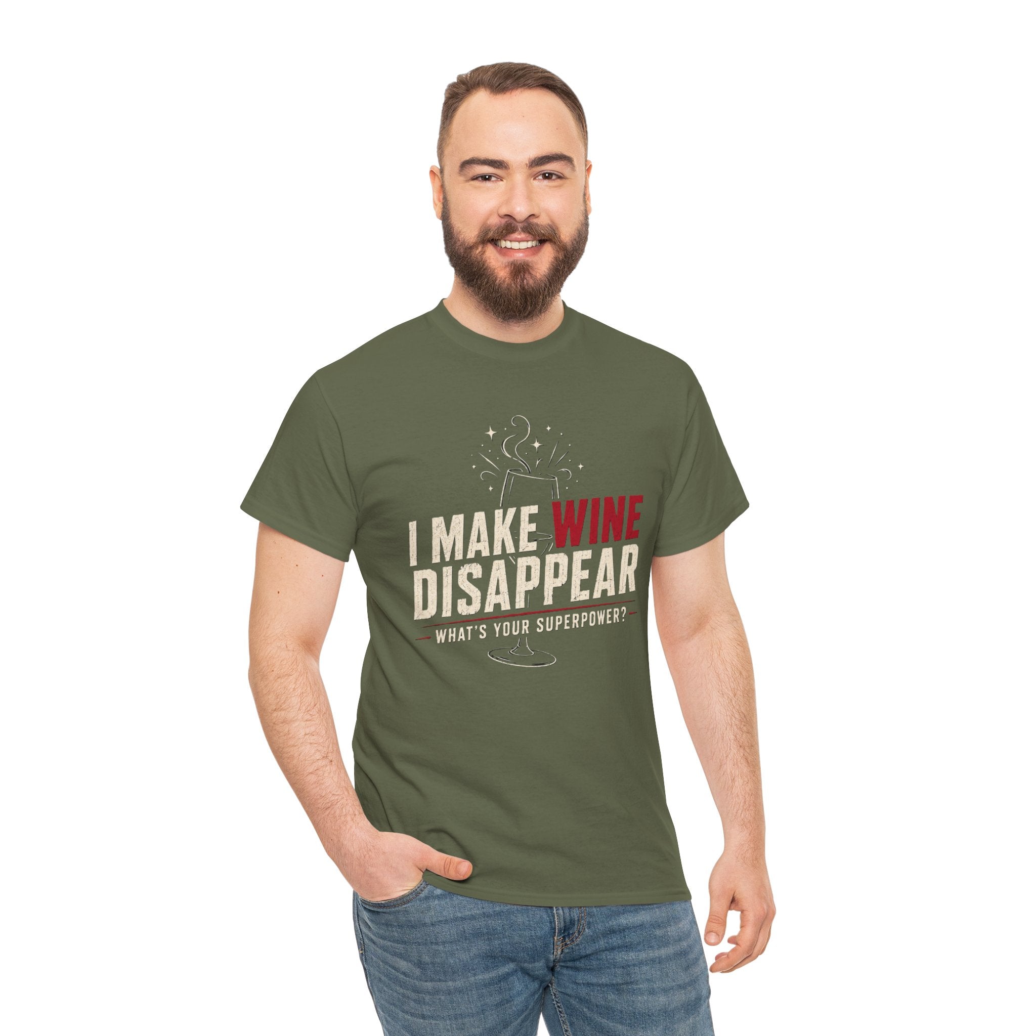 I Make Wine Disappear What's Your Superpower T-Shirt | Funny Wine Lover Tee | Humorous Drinking Graphic T-Shirt | Gift for Wine Fans
