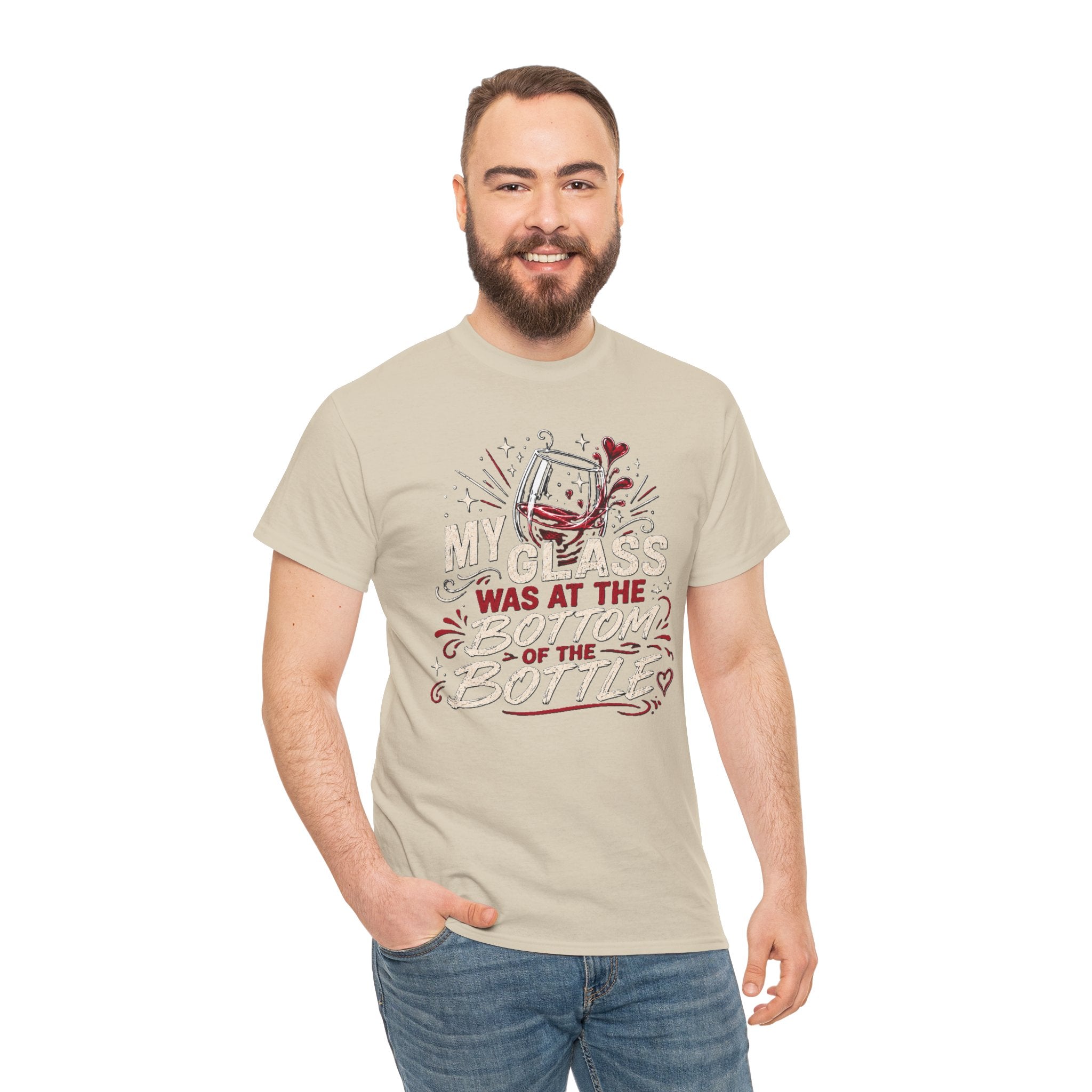 My Glass Was at the Bottom of the Bottle T-Shirt — Funny Wine Lover Graphic Tee