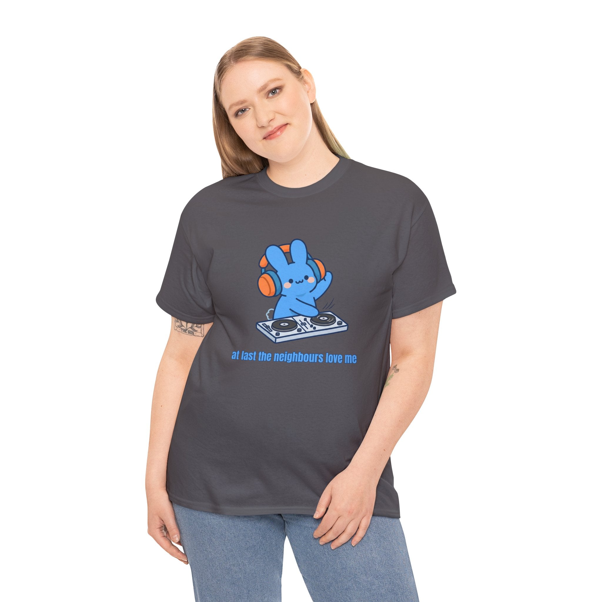 DJ Bunny T‑Shirt — "At least the neighbors love me" Cute Bunny DJ Graphic Tee - Do Not Disturb – Cute Kawaii Bunny Music Headphones Cartoon Graphic T-Shirt