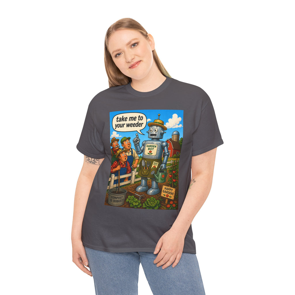 T-Shirt — "Take Me to Your Weeder" Vintage Robot Gardening Tee