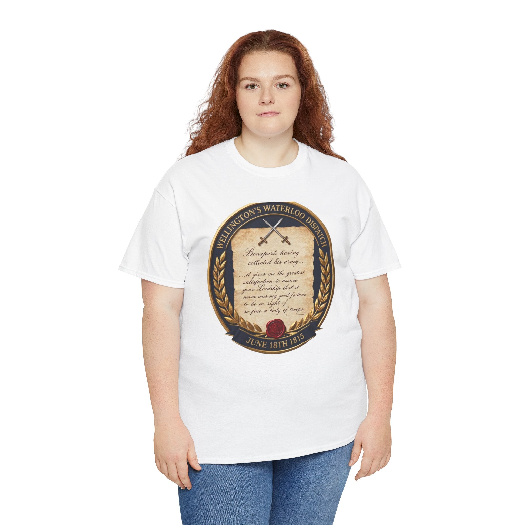 Wellington's Waterloo Dispatch T-Shirt | June 18th 1815 | So Fine a Body of Troops | British Military History Document Badge | Napoleonic Wars Collector Gift