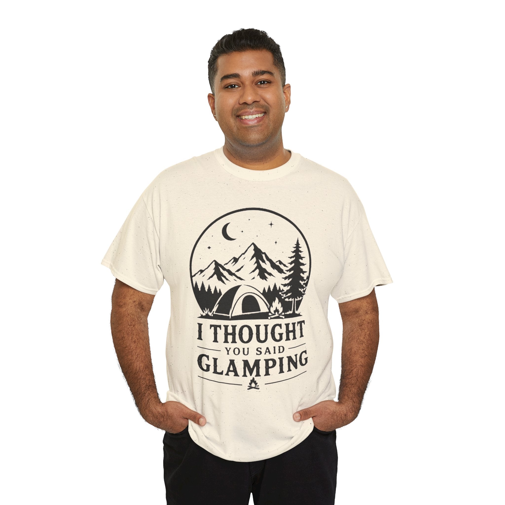 Camping T-Shirt — "I Thought You Said Glamping" Funny Outdoor Tee- The bell tent was booked. Then someone had a better idea.