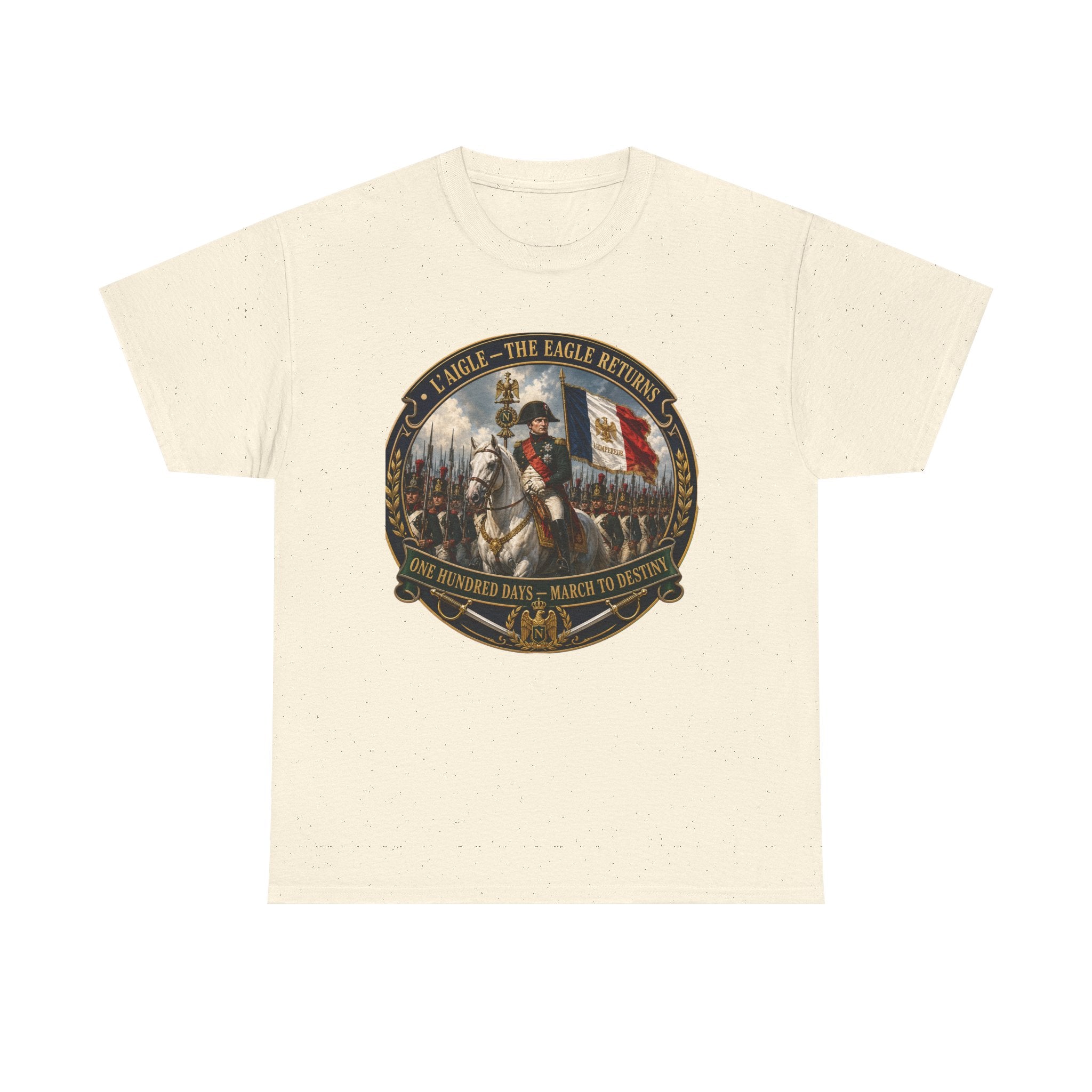 Napoleon L'Aigle The Eagle Returns One Hundred Days March to Destiny T-Shirt | Military History Tee | Napoleonic Wars Graphic T-Shirt