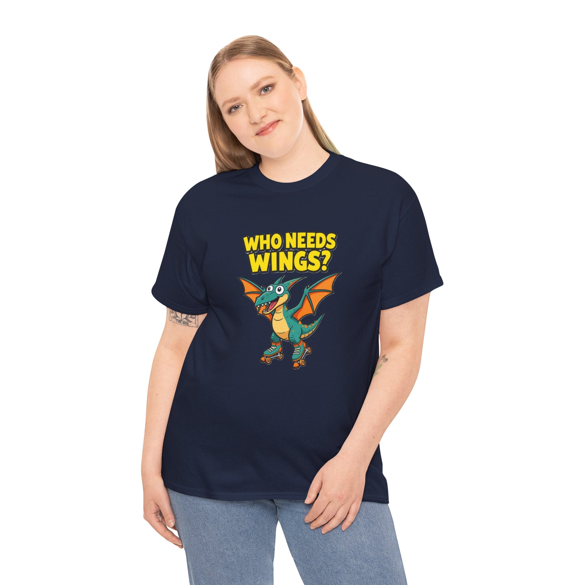 Dragon T‑Shirt — "Who Needs Wings?" Cute Cartoon Dragon Tee for Kids & Fans