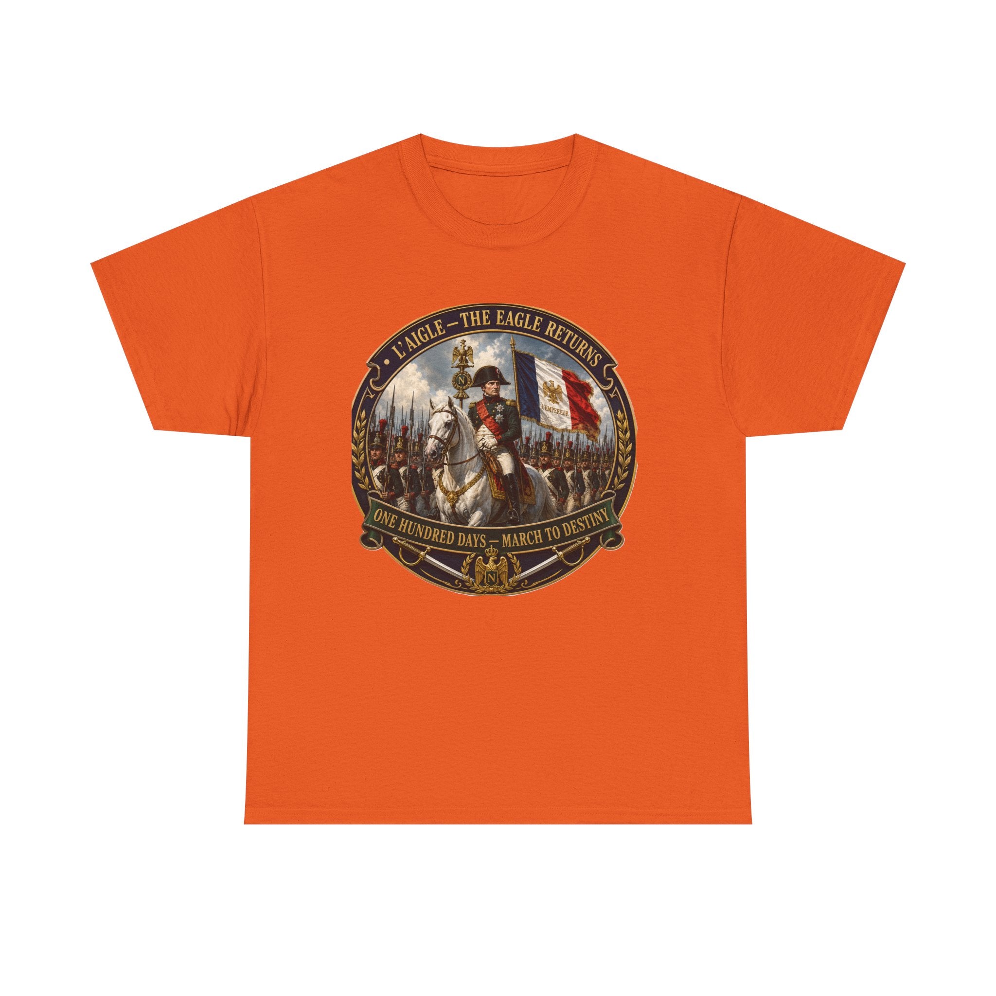 Napoleon L'Aigle The Eagle Returns One Hundred Days March to Destiny T-Shirt | Military History Tee | Napoleonic Wars Graphic T-Shirt