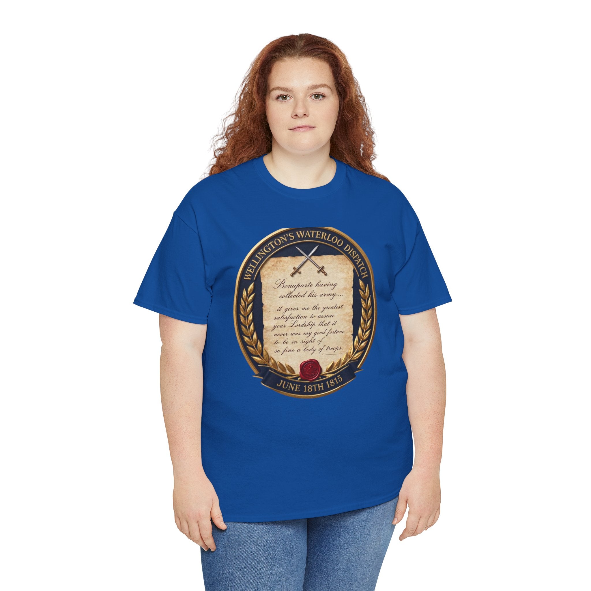 Wellington's Waterloo Dispatch T-Shirt | June 18th 1815 | So Fine a Body of Troops | British Military History Document Badge | Napoleonic Wars Collector Gift