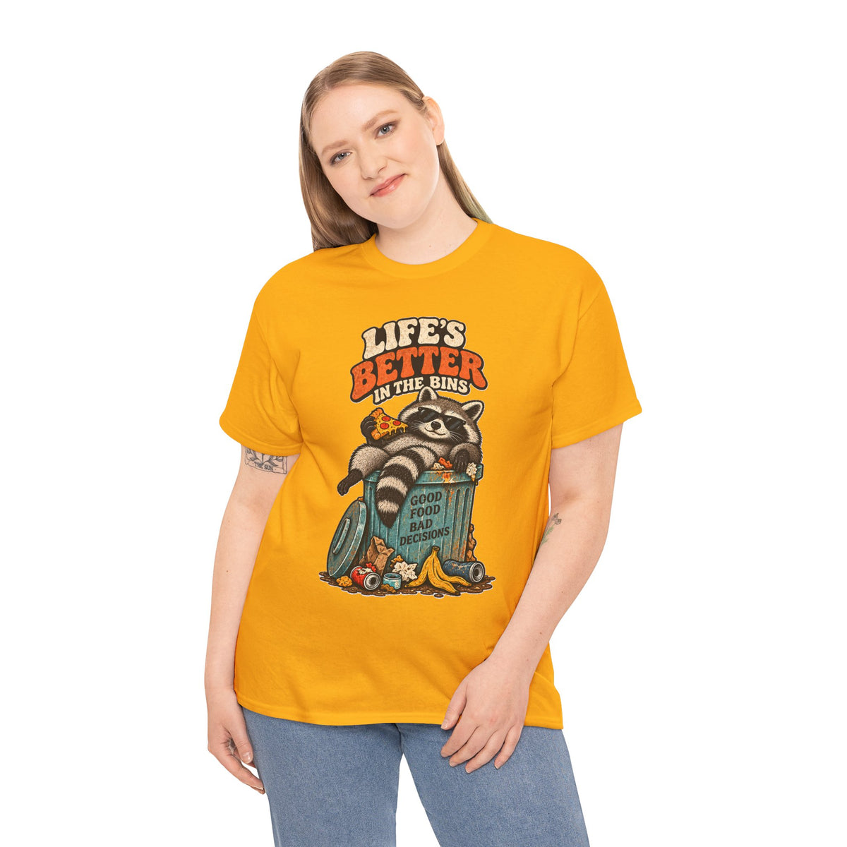Life's Better in the Bins Funny Raccoon T-Shirt