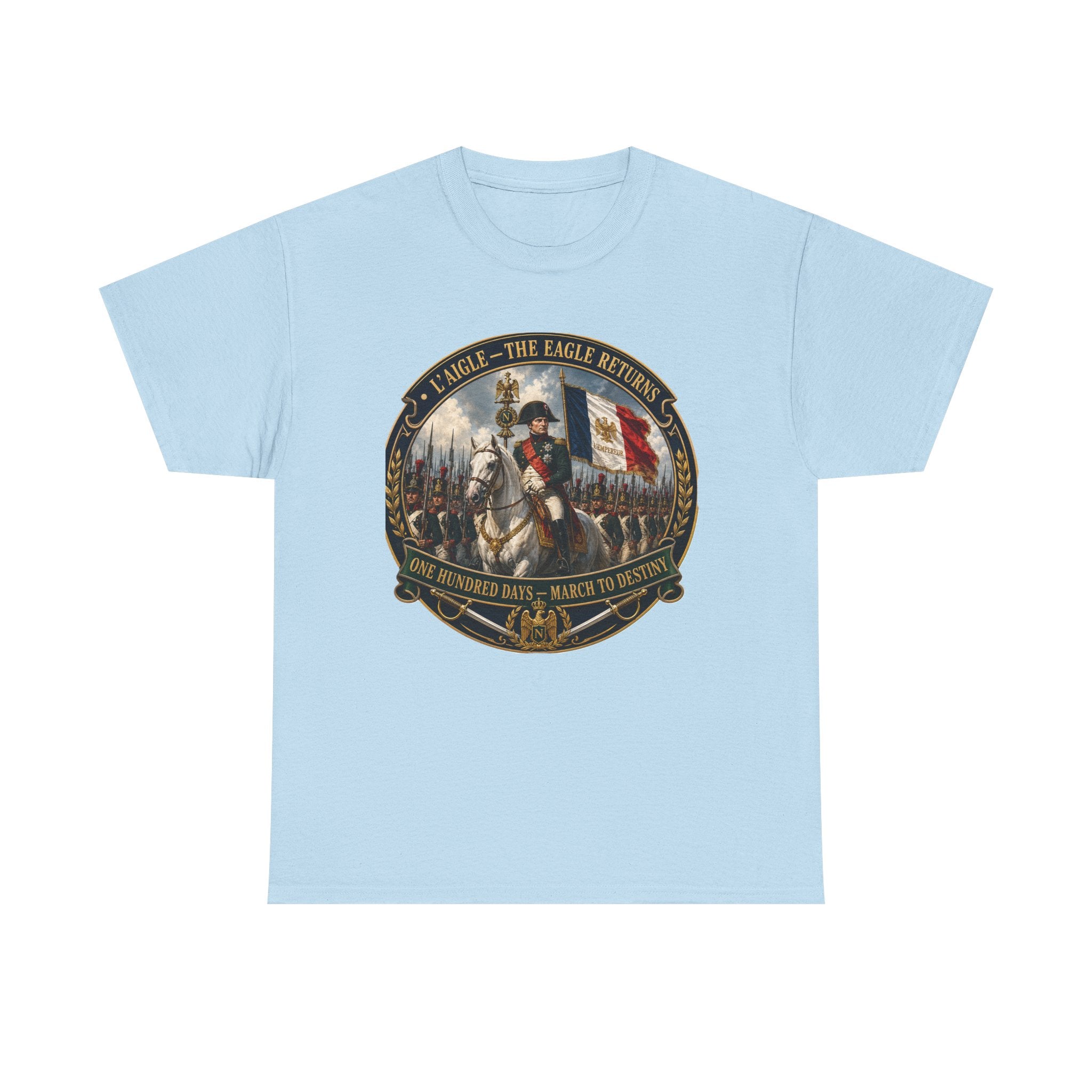 Napoleon L'Aigle The Eagle Returns One Hundred Days March to Destiny T-Shirt | Military History Tee | Napoleonic Wars Graphic T-Shirt
