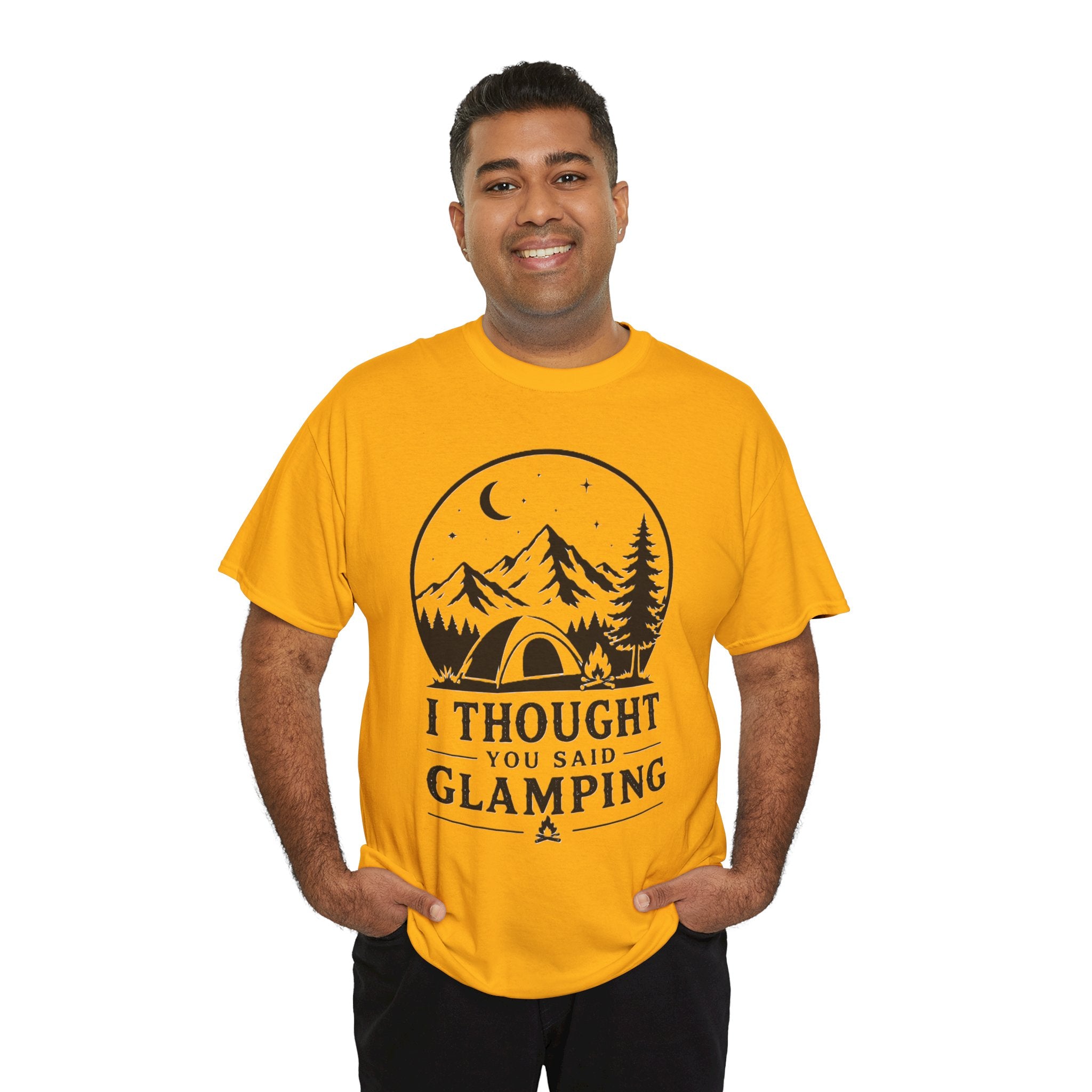 Camping T-Shirt — "I Thought You Said Glamping" Funny Outdoor Tee- The bell tent was booked. Then someone had a better idea.