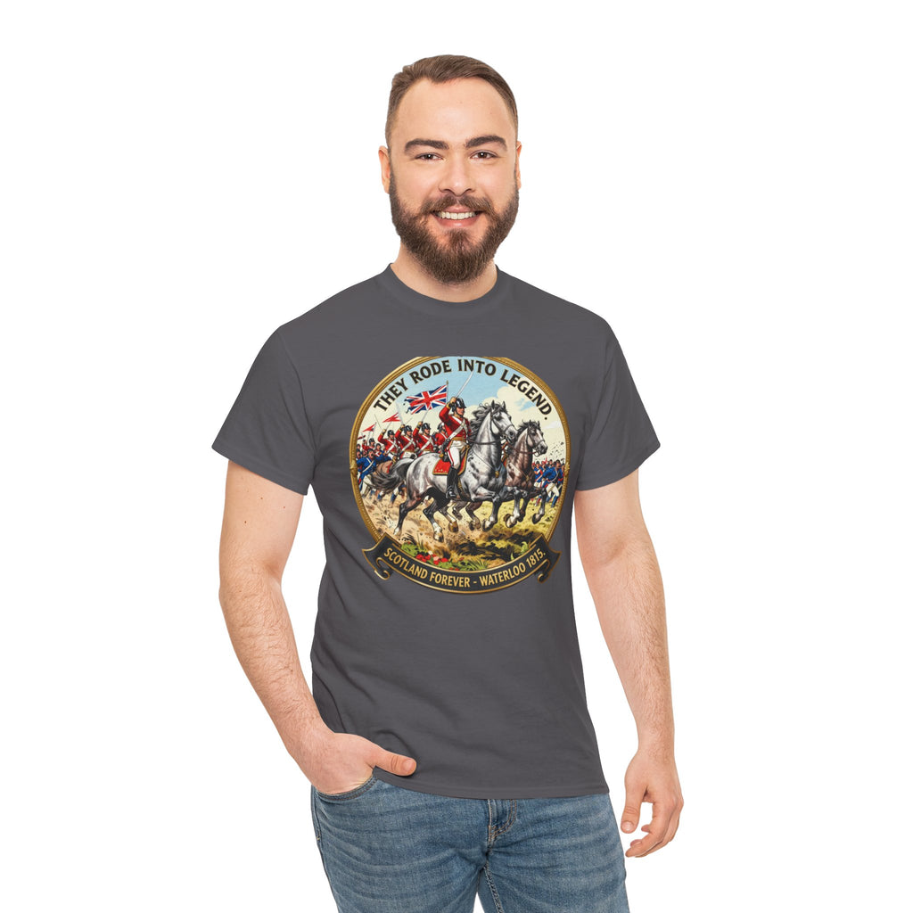 Scotland Forever — Waterloo 1815 T-Shirt | Royal Scots Greys Cavalry Charge | They Rode Into Legend | Scottish Military Heritage Gift | Napoleonic Wars Graphic Tee