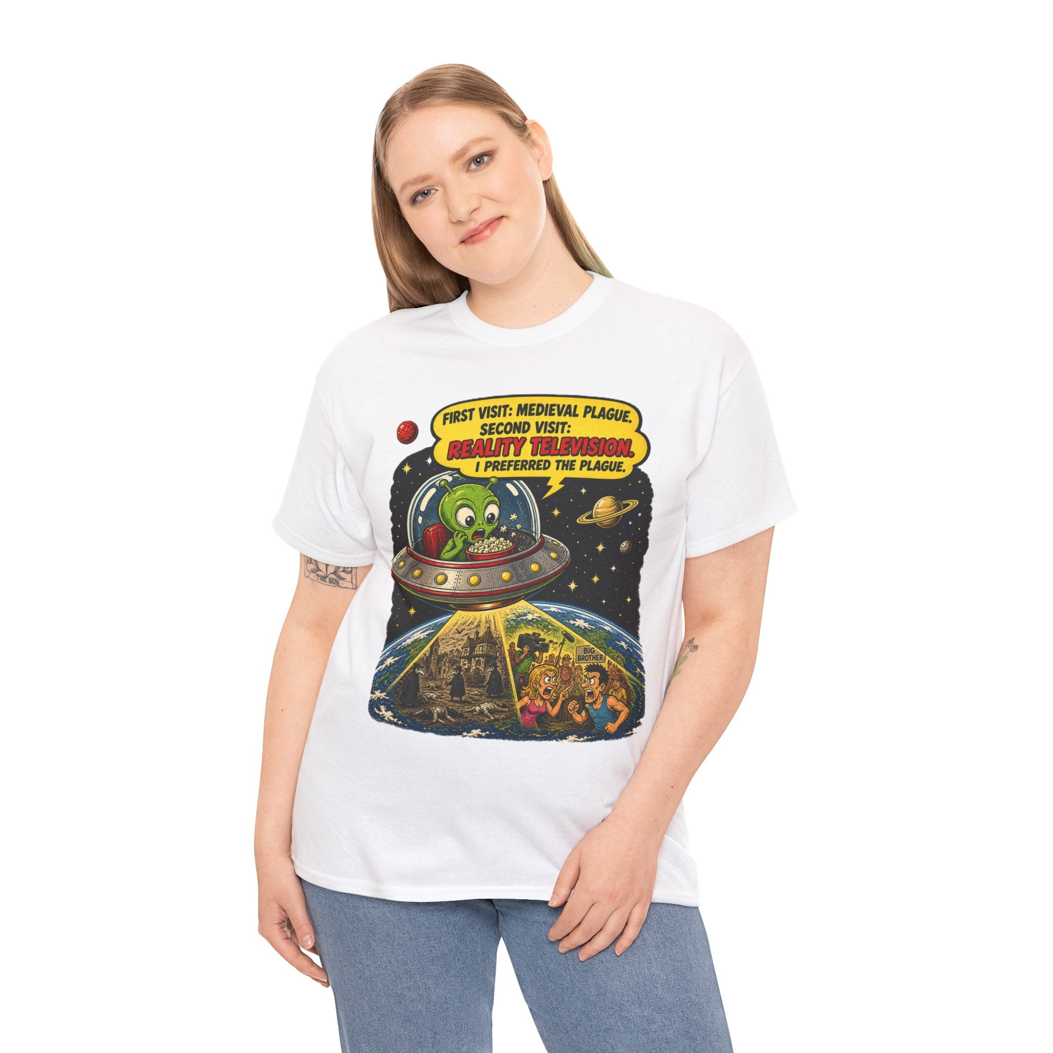 First Visit Medieval Plague Second Visit Reality Television I Preferred the Plague T-Shirt | Funny Alien Space Tee | Humorous Sci-Fi Graphic T-Shirt