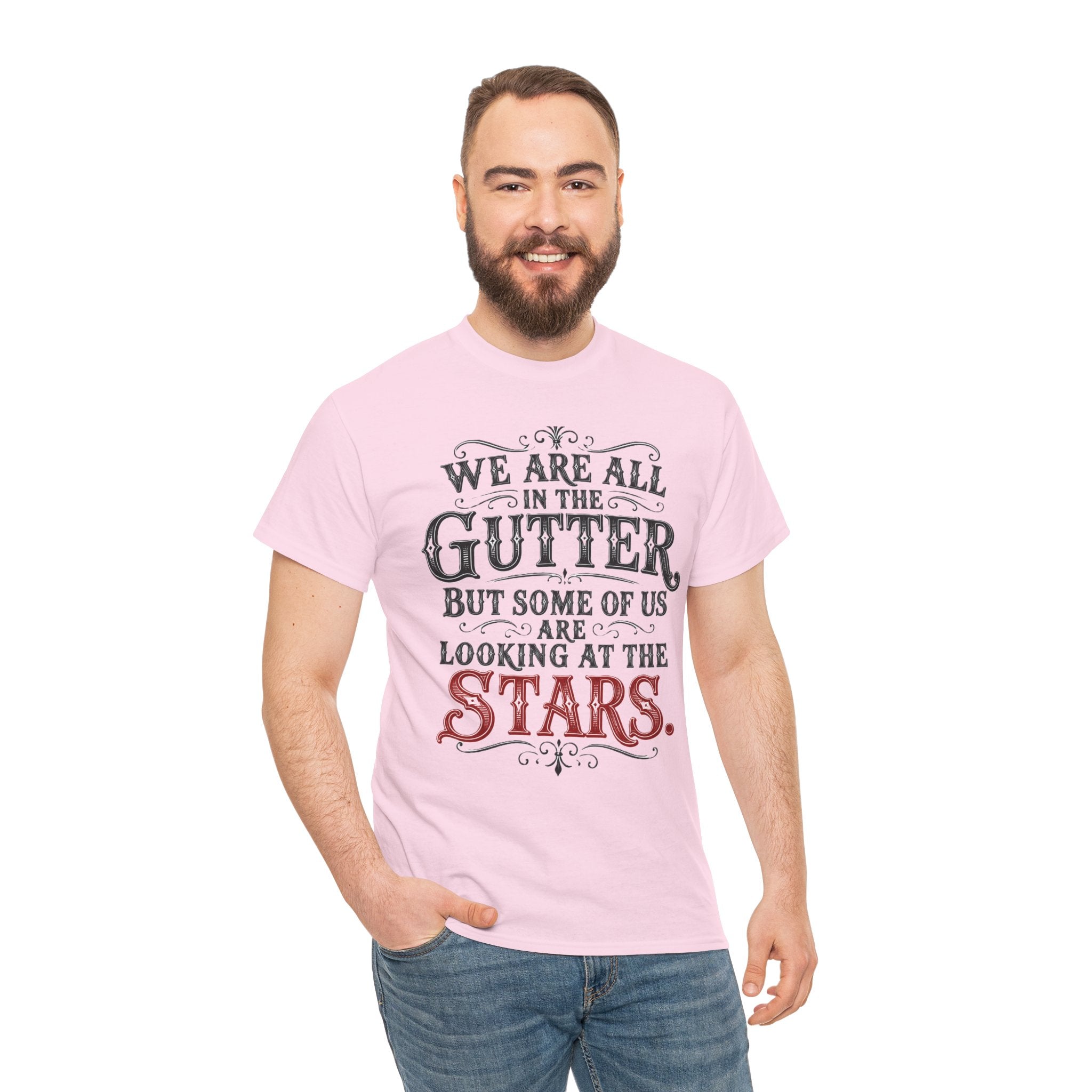 We Are All in the Gutter But Some of Us Are Looking at the Stars T-Shirt | Unisex Vintage Tee Typography