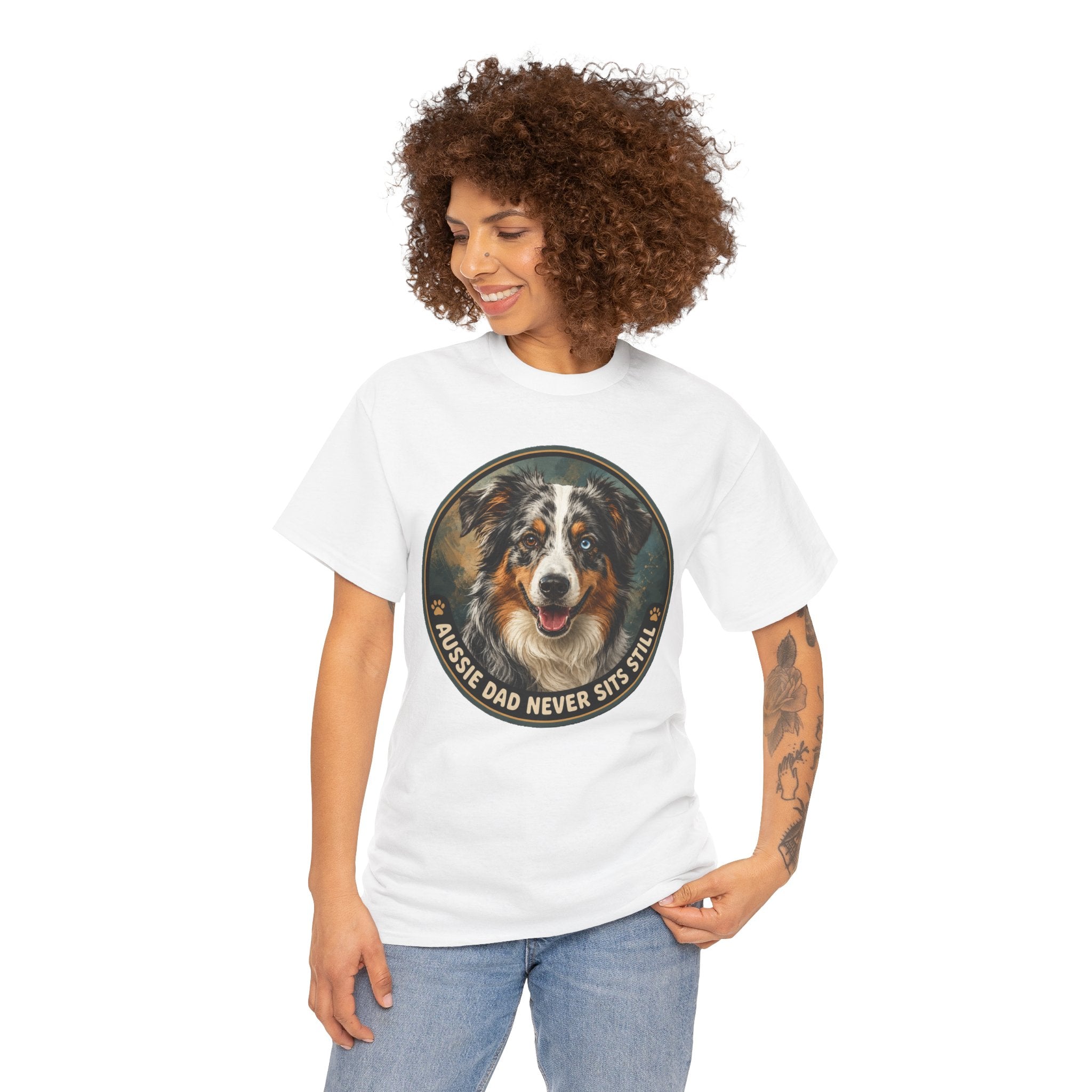 Aussie Dad Never Sits Still T-Shirt | Australian Shepherd Owner Tee