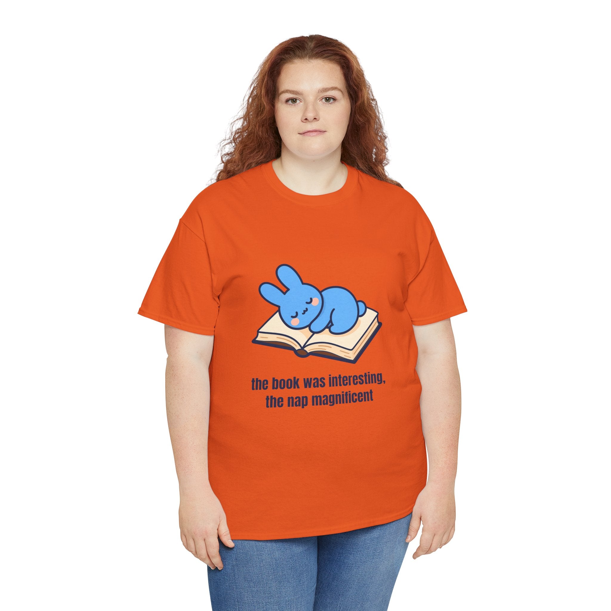 T-Shirt — "the book was interesting, the nap magnificent" Cute Blue Bunny Reading Tee-  The book was interesting… the nap was magnificent. 😴📖 Our cosy blue bunny knows that sometimes the best part of reading is the snooze that follows.