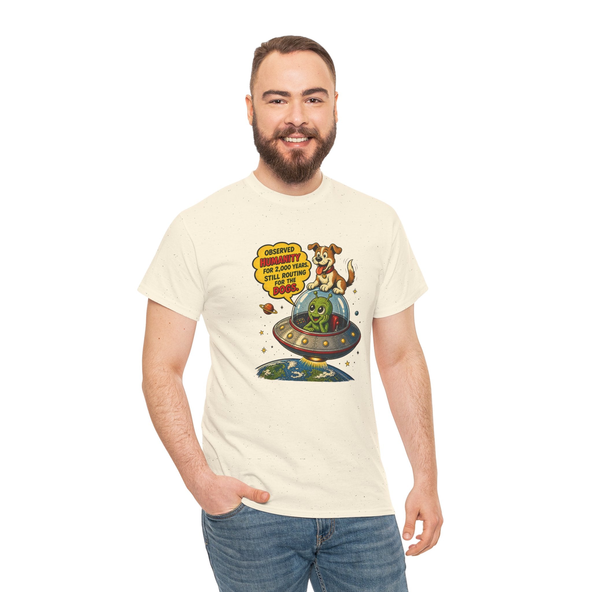 Observed Humanity for 2000 Years Still Routing for the Dogs T-Shirt | Funny Alien Dog Space Tee | Humorous Sci-Fi Graphic T-Shirt