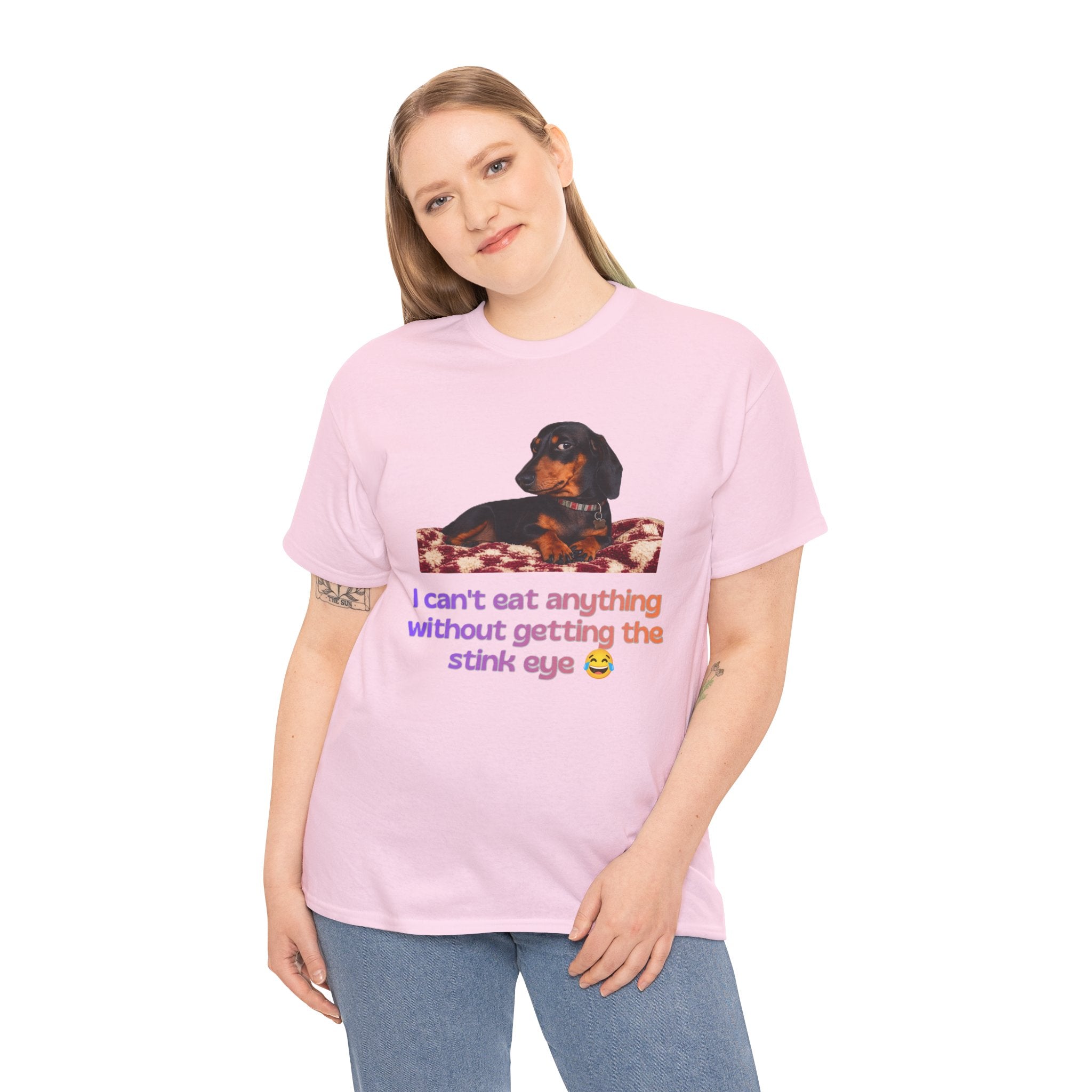 Dachshund Stink Eye T-Shirt — Funny Dog Owner Gift I Can't Eat Anything