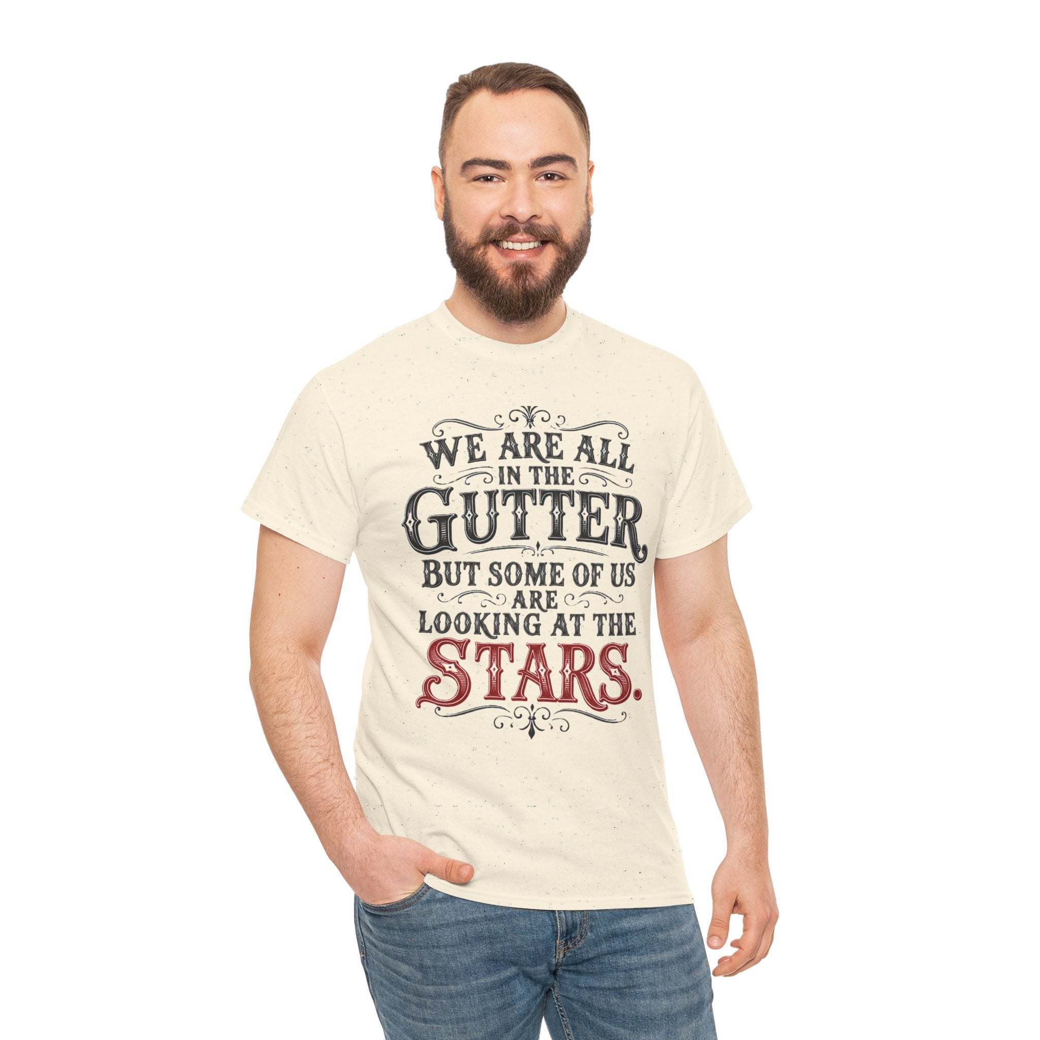 We Are All in the Gutter But Some of Us Are Looking at the Stars T-Shirt | Unisex Vintage Tee Typography