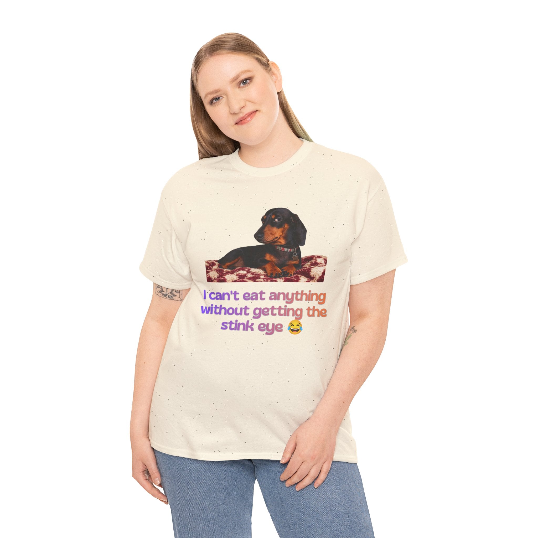 Dachshund Stink Eye T-Shirt — Funny Dog Owner Gift I Can't Eat Anything