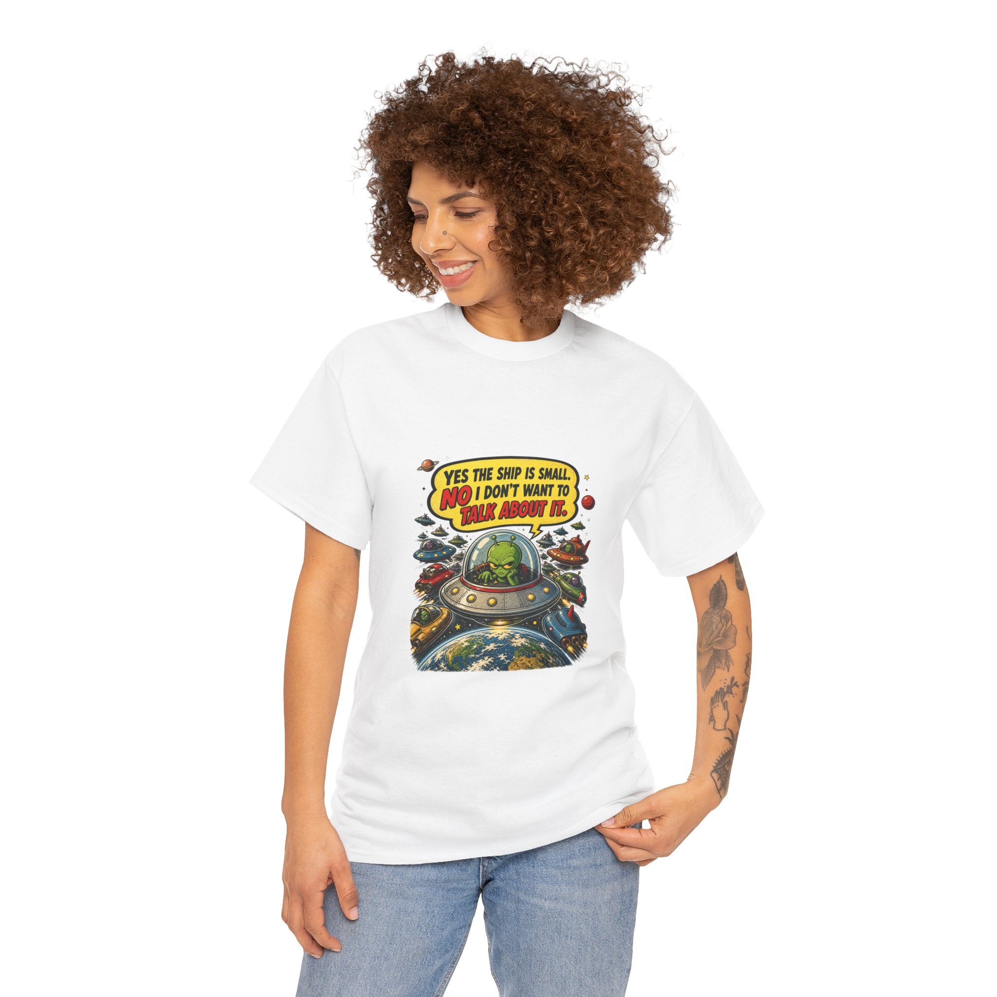 Yes the Ship Is Small T-Shirt | Funny Alien UFO Innuendo Tee | Sarcastic Sci-Fi Comic Graphic Shirt | Funny Space Gift