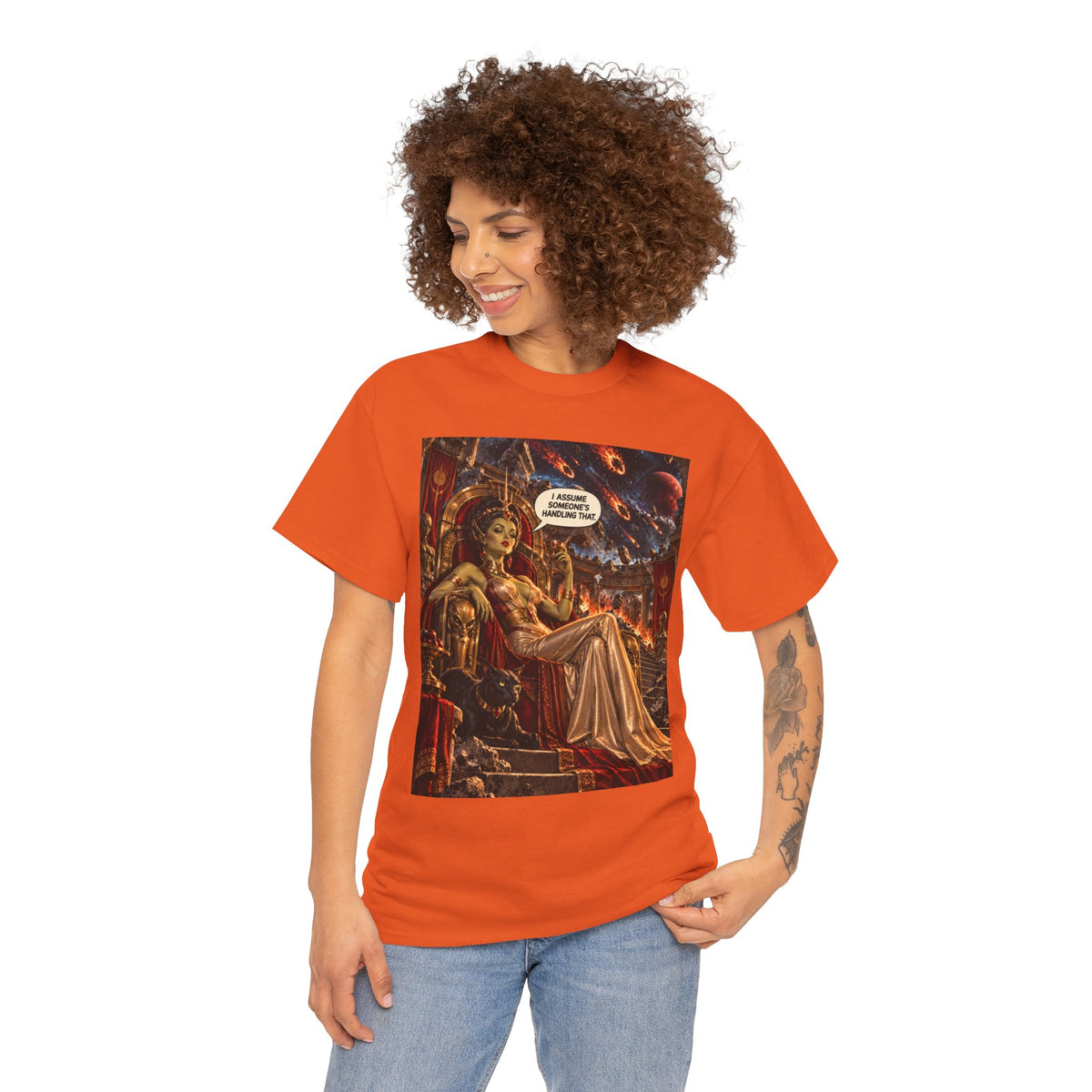 I Assume Someone's Handling That Retro Alien Empress T-Shirt