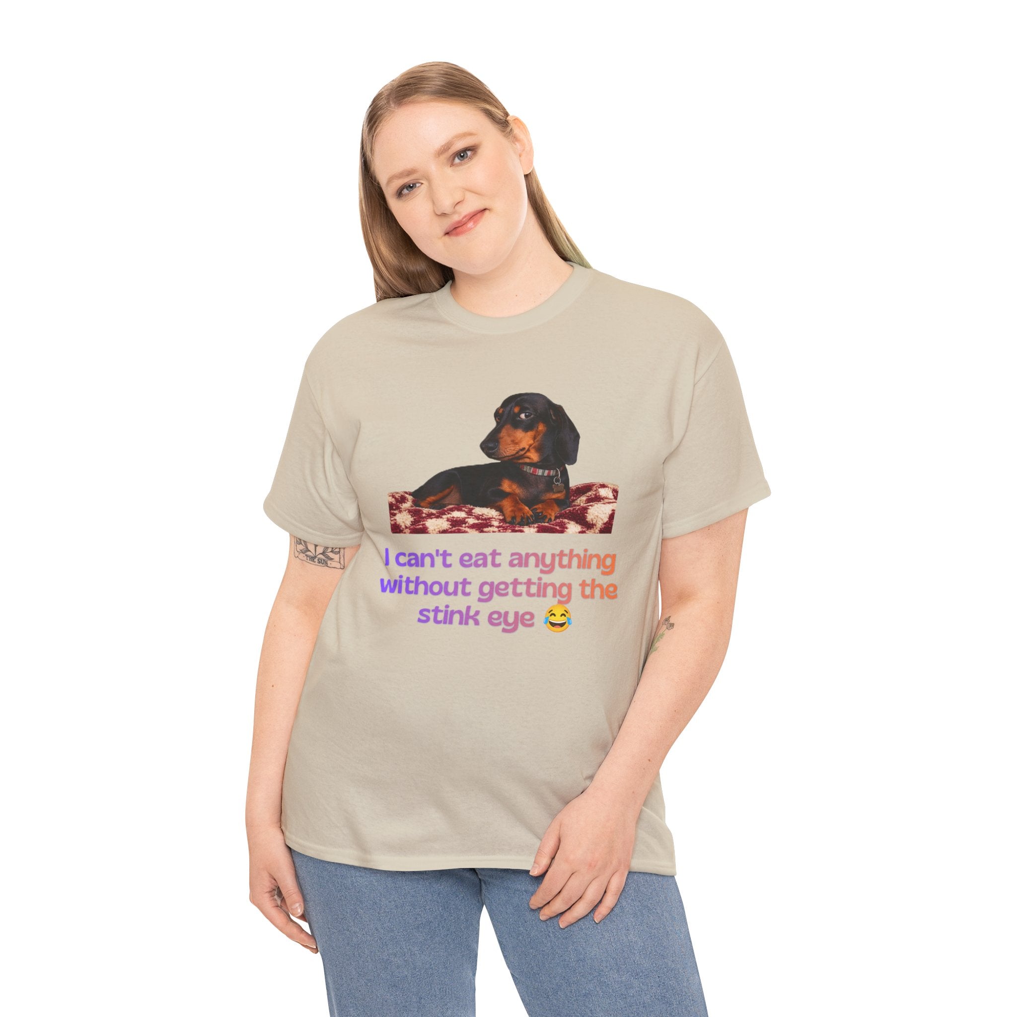 Dachshund Stink Eye T-Shirt — Funny Dog Owner Gift I Can't Eat Anything