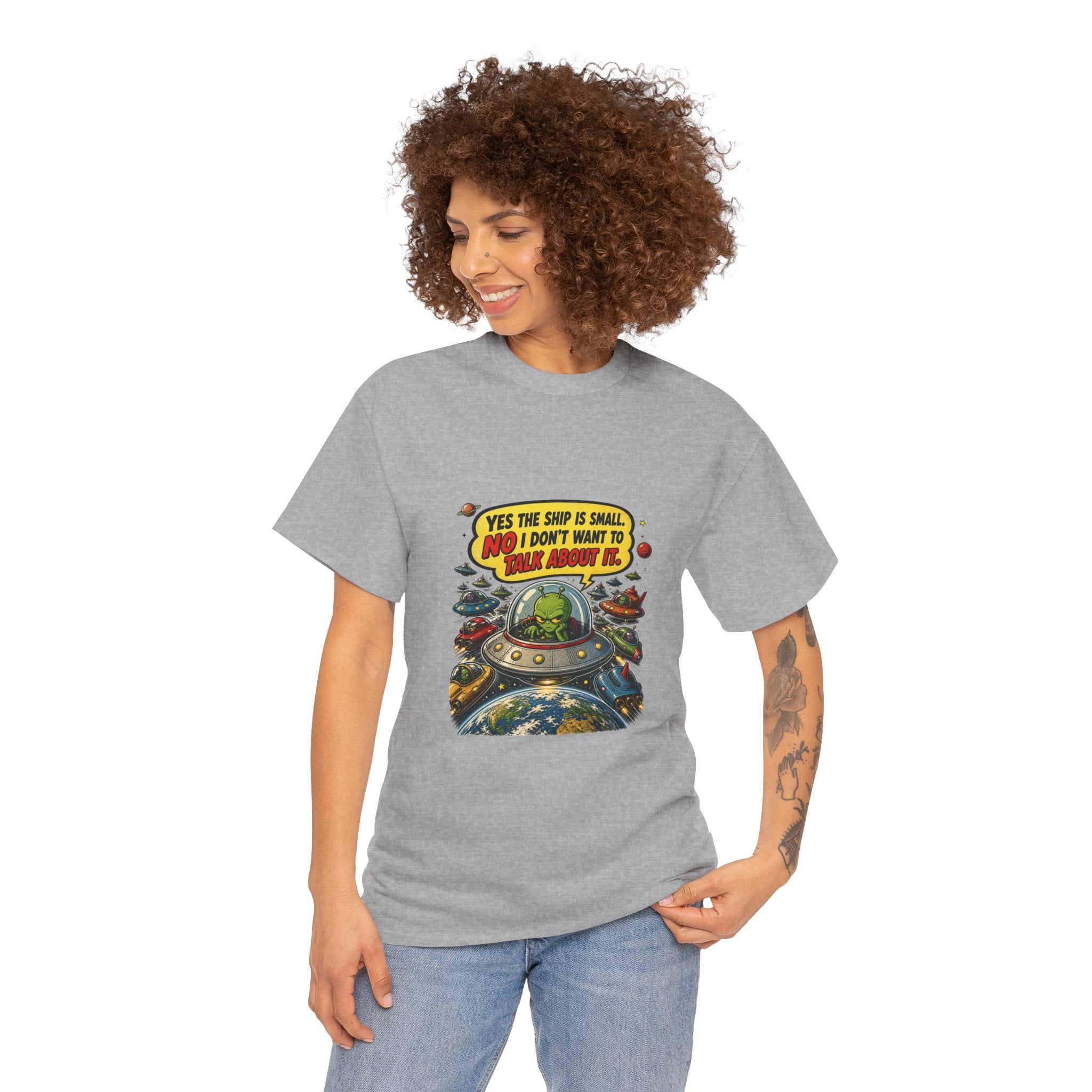Yes the Ship Is Small T-Shirt | Funny Alien UFO Innuendo Tee | Sarcastic Sci-Fi Comic Graphic Shirt | Funny Space Gift