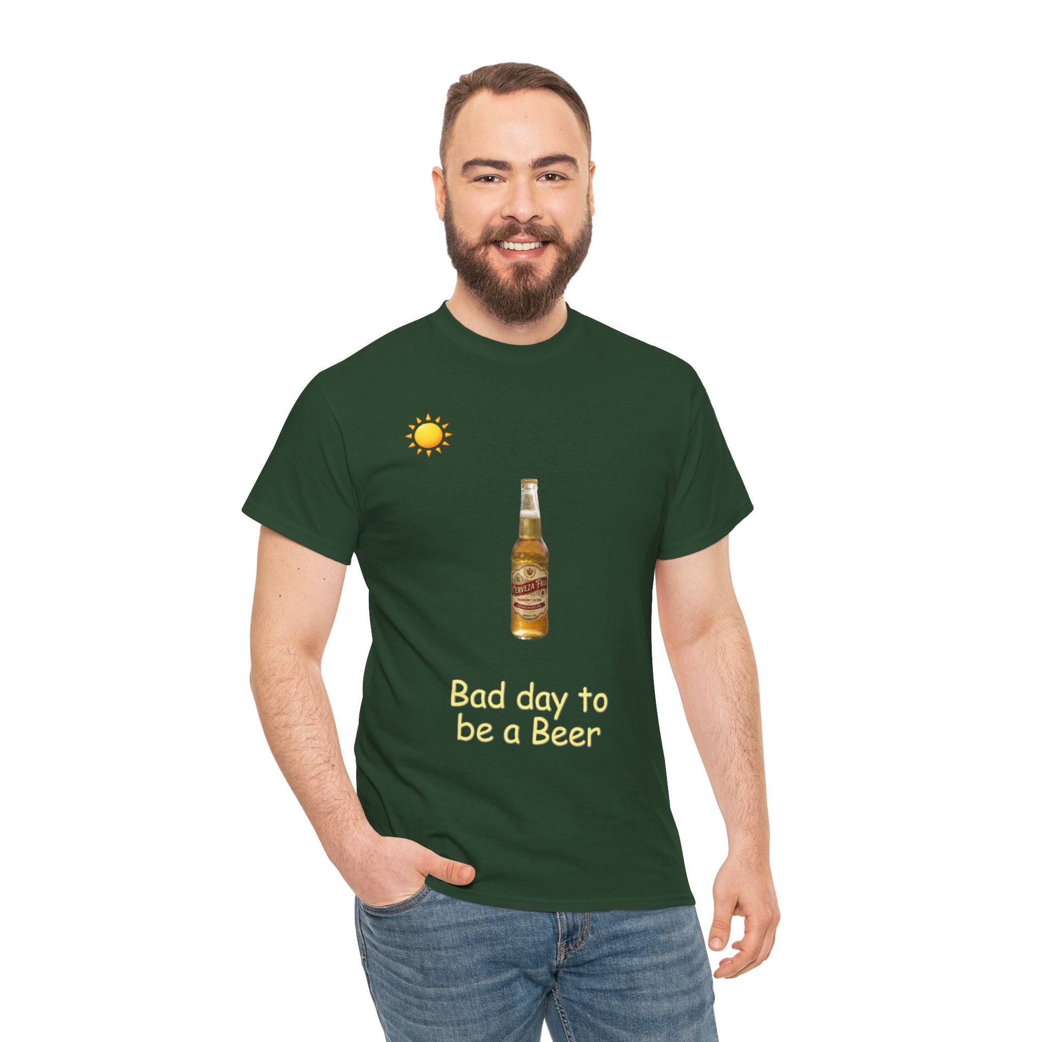 Beer Bottle Tee — "Bad day to be a Beer" Graphic Shirt